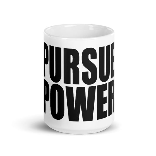 Pursue Power - SoarCouture